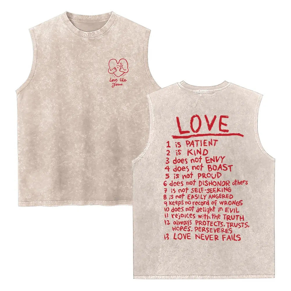 Men's 1 Corinthians 13 "Love Never Fails" Retro 90s Graphic Tank Top - High GSM Cotton, Garment Washed, Broken-In Softness, Sleeveless Vest, Textured Fade, Round Neck, Loose Fit, Distressed Drape, Retro Vibe, Modern Edge, Streetwear Use